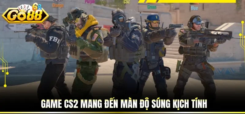 Game CS2 mang đến màn độ súng kịch tính