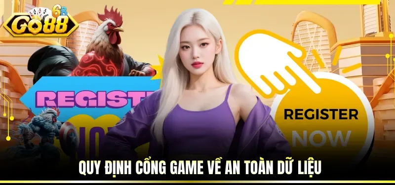 Quy định cổng game về an toàn dữ liệu