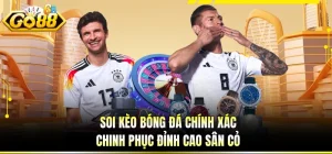 Soi Kèo Bóng Đá Chính Xác - Chinh Phục Đỉnh Cao Sân Cỏ